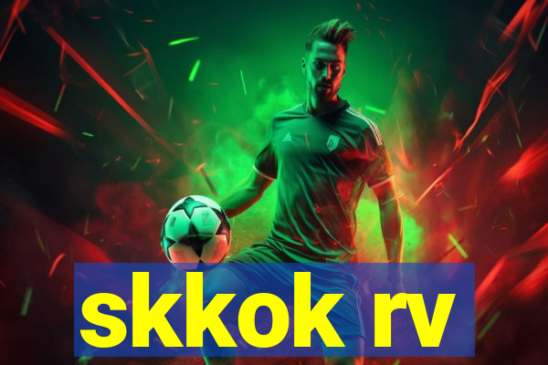 skkok rv